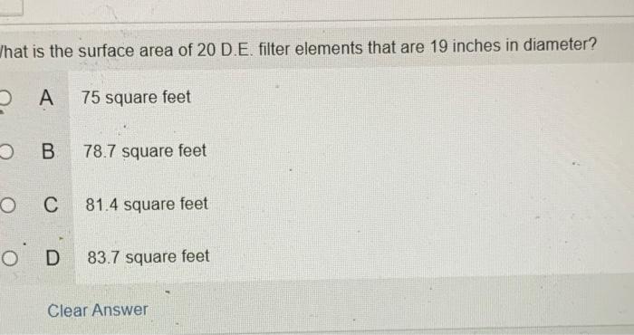 Solved That Is The Surface Area Of 20 D E Filter Elements Chegg Com