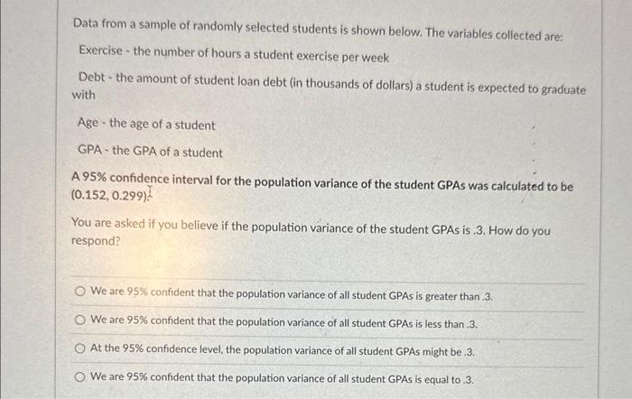 Solved Data from a sample of randomly selected students is | Chegg.com