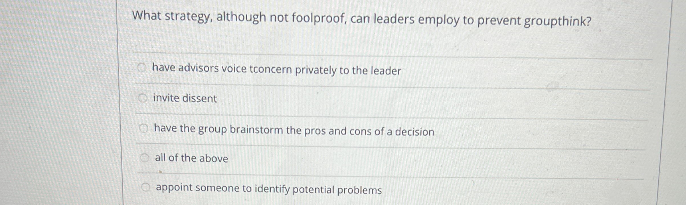 Solved What strategy, although not foolproof, can leaders | Chegg.com