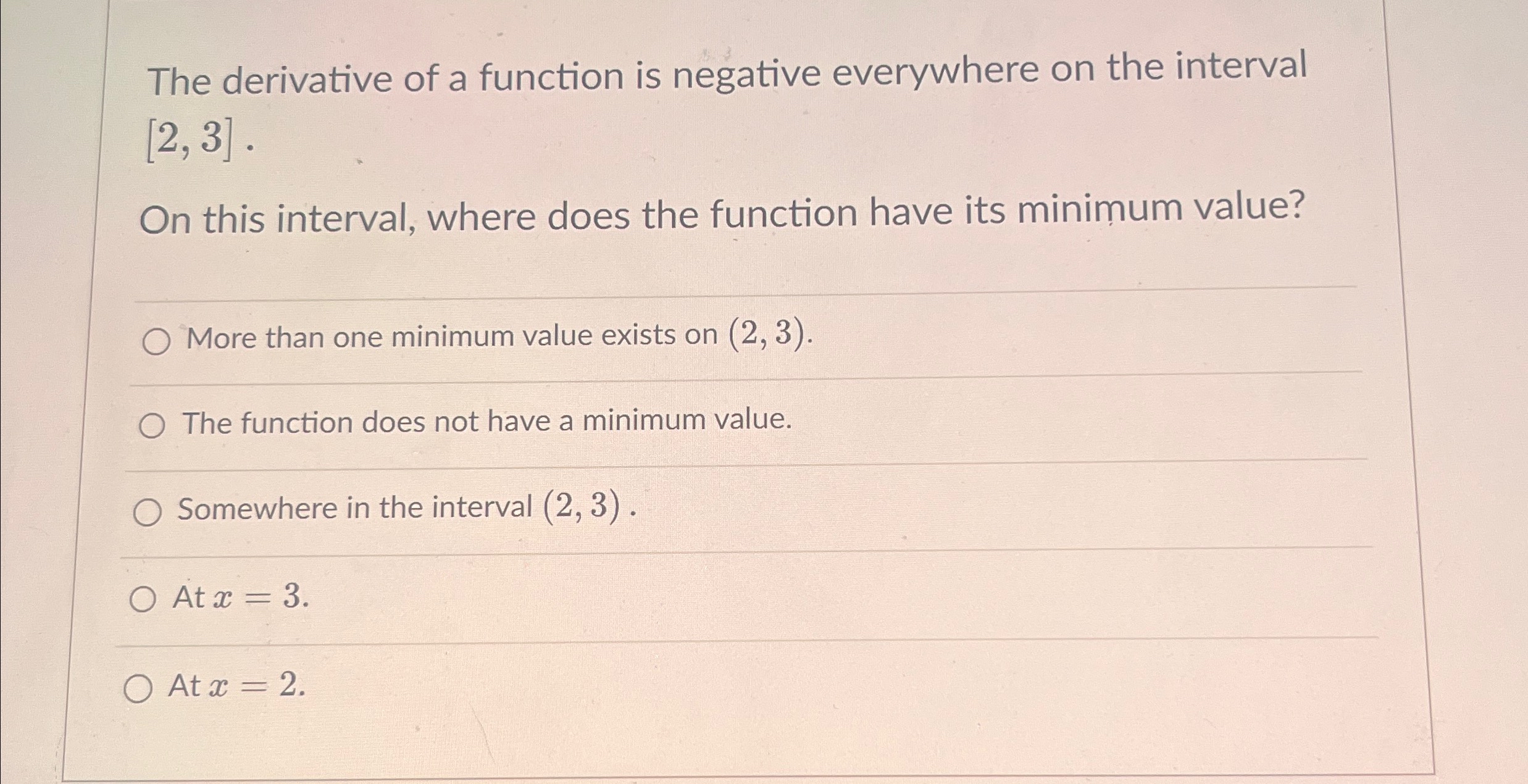 Solved The derivative of a function is negative everywhere | Chegg.com
