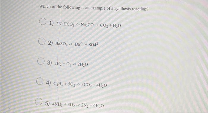 Solved Which of the following is an example of a synthesis Chegg