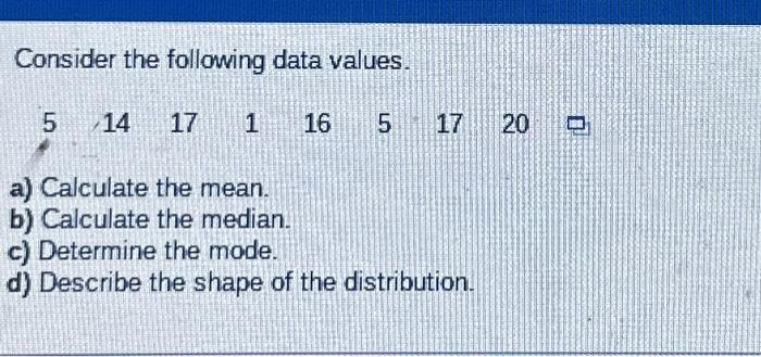 Solved Consider the following data values. 14 17 1 a) | Chegg.com