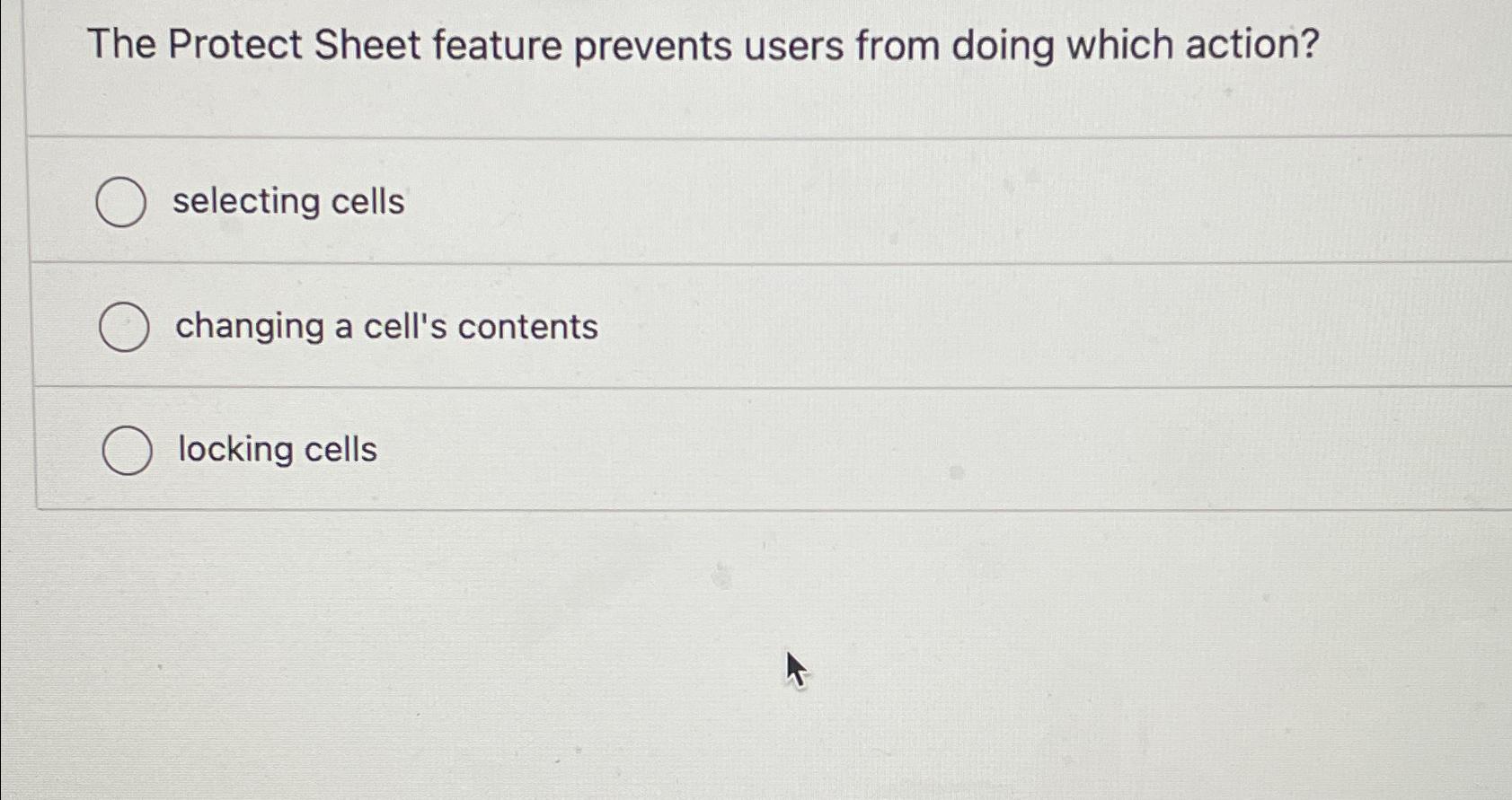 The Protect Sheet Feature Prevents Users From Doing 