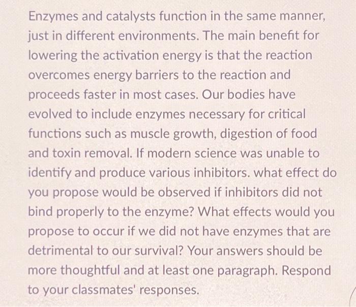 Solved Enzymes and catalysts function in the same manner, | Chegg.com