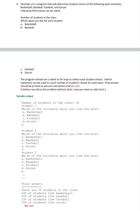 Solved 4. Develop a C++ program that will determine student | Chegg.com