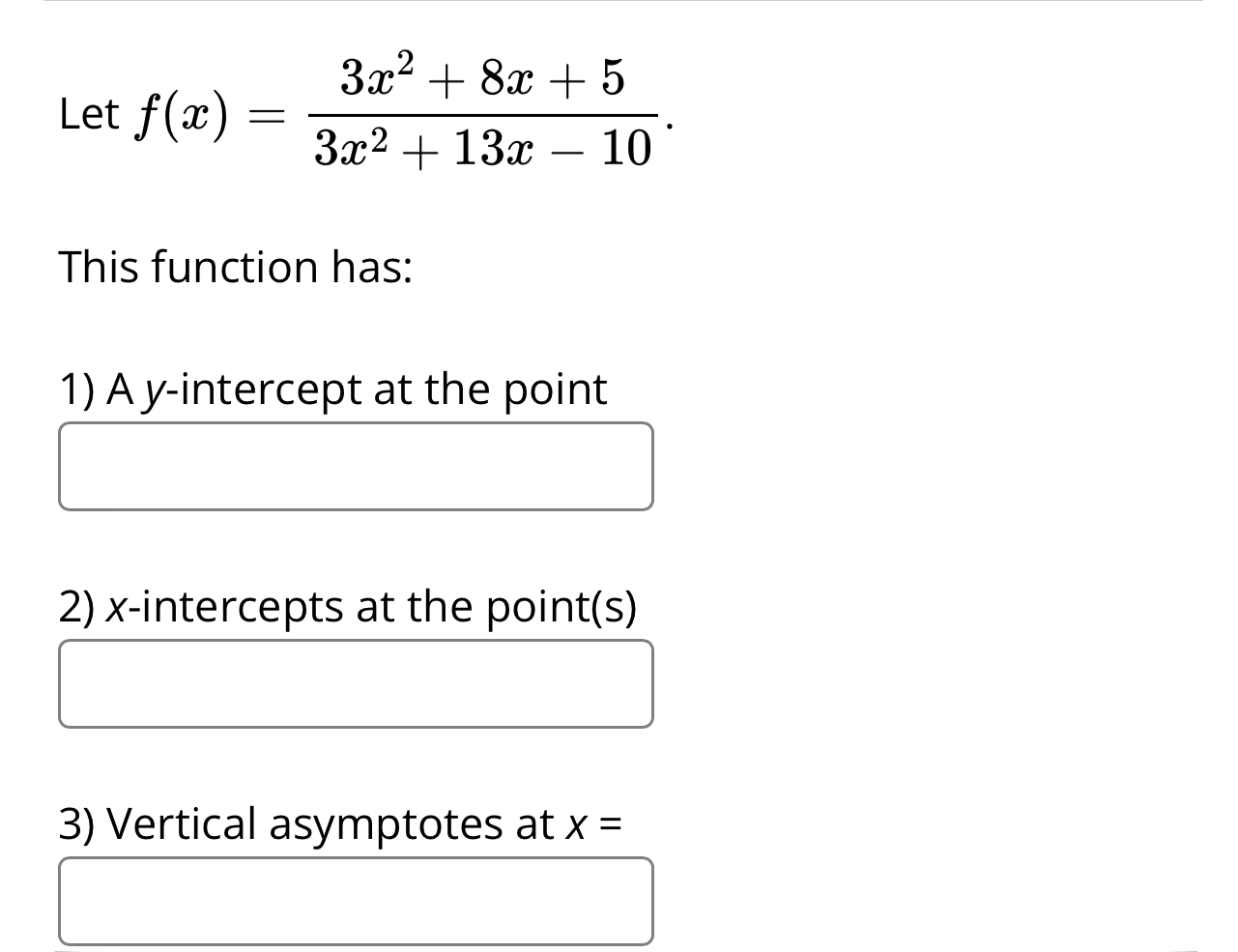 Solved Let F X 3x2 8x 53x2 13x 10 This Function