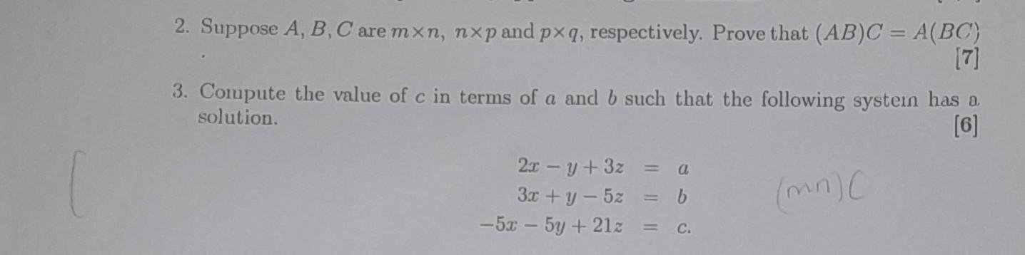 Solved 2. Suppose A,B,C Are M×n,n×p And P×q, Respectively. | Chegg.com