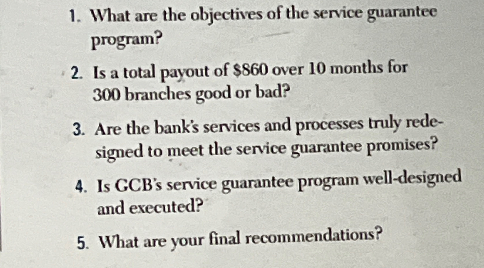 Solved What are the objectives of the service guarantee