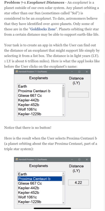 Problem 7-1 Exoplanet Distances - An exoplanet is a planet outside of our own solar system. Any planet orbiting a star other