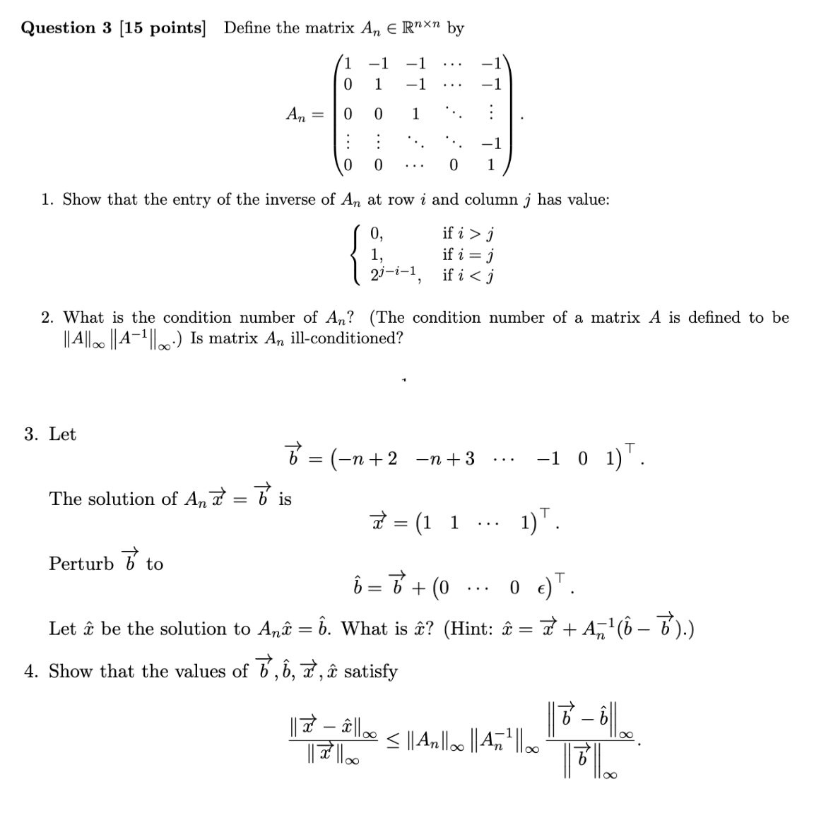 Solved Question 3 [15 ﻿points] ﻿Define the matrix AninRn×n | Chegg.com