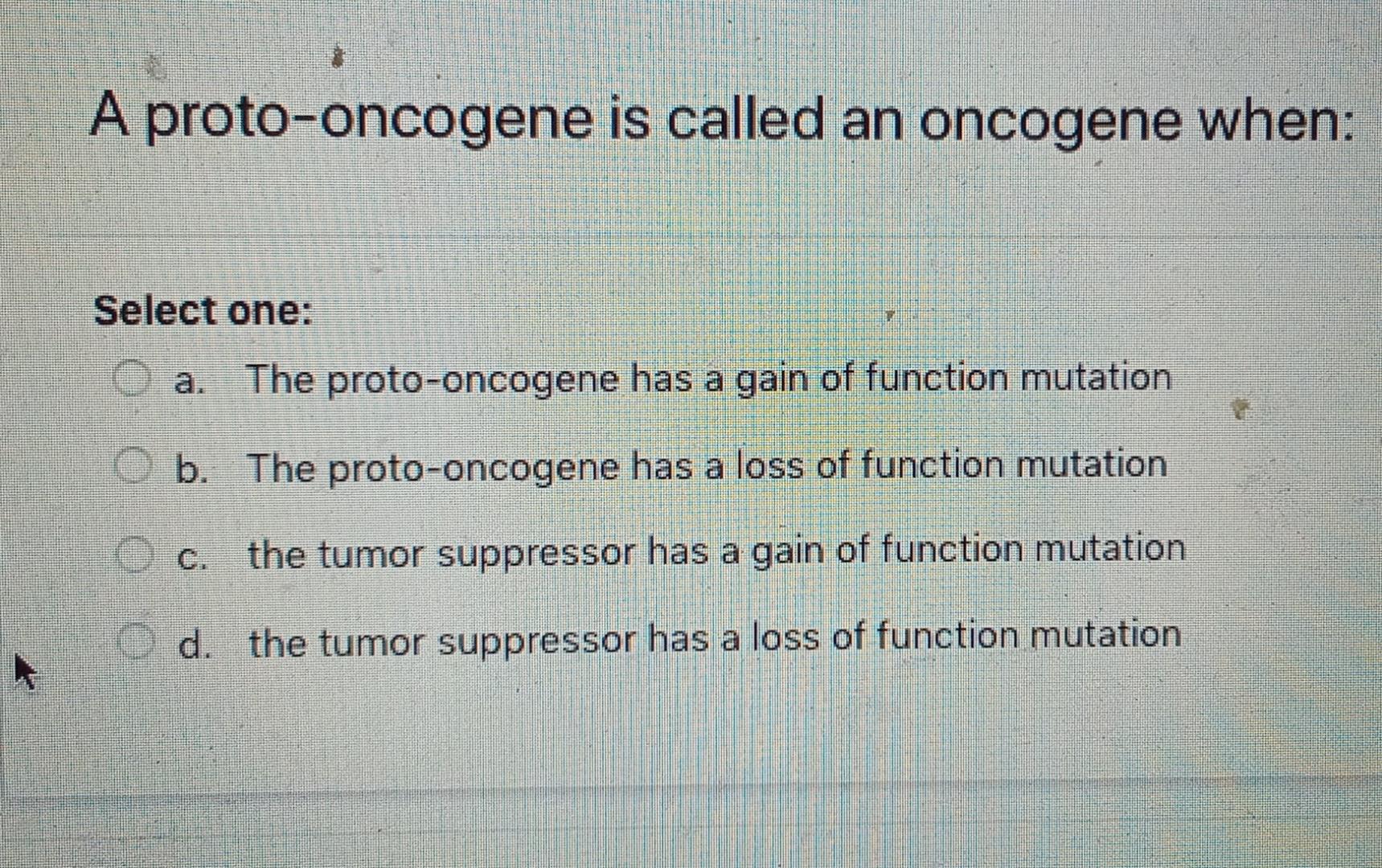 Solved A proto-oncogene is called an oncogene when: Select Biology Diagrams