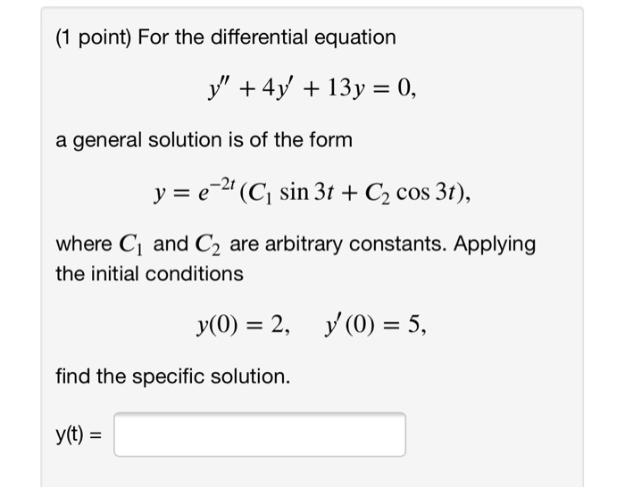 Solved 1 Point For The Differential Equation Y 4y 13y