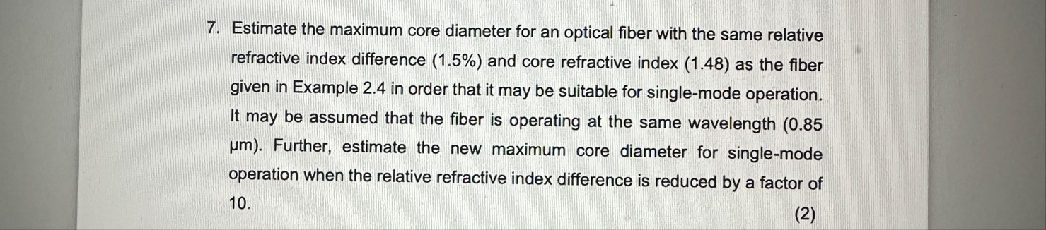 Solved Estimate the maximum core diameter for an optical | Chegg.com