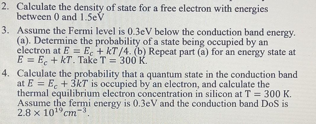 Solved 2. Calculate the density of state for a free electron | Chegg.com