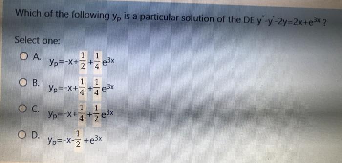 Solved Which of the following yp is a particular solution of | Chegg.com