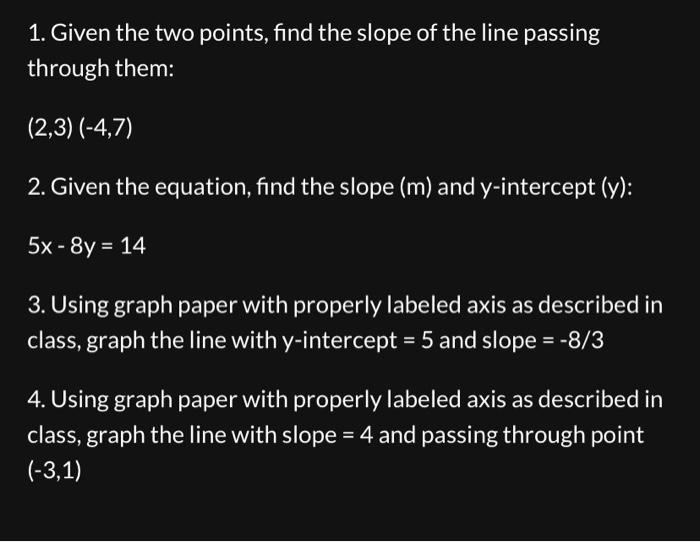 Solved 1. Given the two points, find the slope of the line | Chegg.com