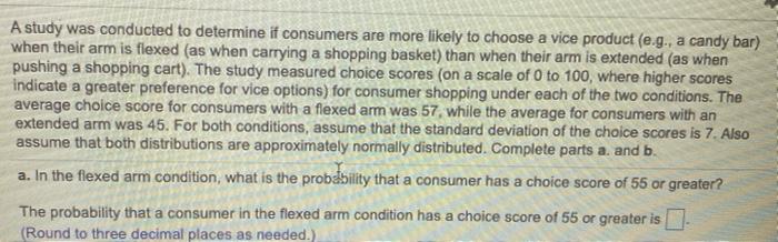 Solved A study was conducted to determine if consumers are | Chegg.com