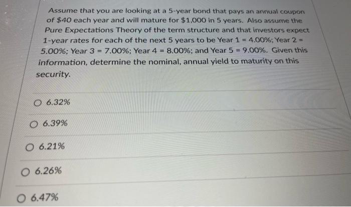 solved-assume-that-you-are-looking-at-a-5-year-bond-that-chegg