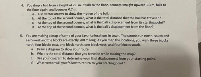 Solved 4. You drop a ball from a height of 2.0 m. It falls | Chegg.com