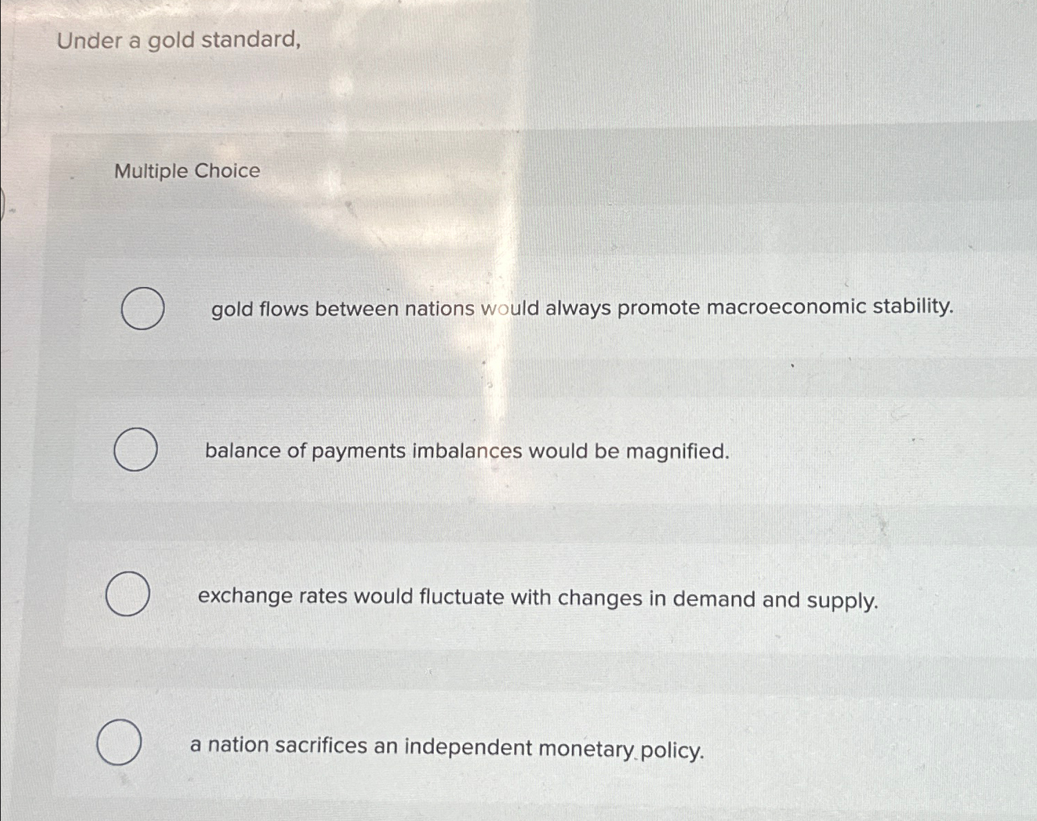Solved under a gold standard multiple choicegold flows chegg
