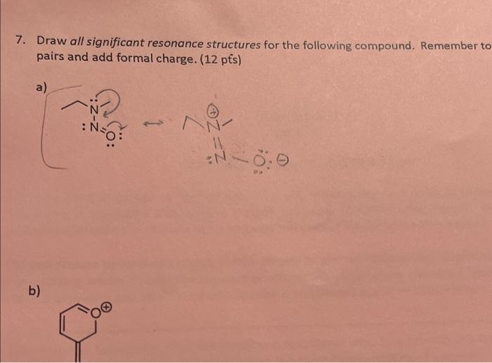 Solved Draw All Significant Resonance Structures For The 5726