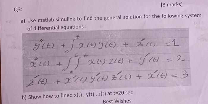 Solved a) Use matlab simulink to find the general solution | Chegg.com
