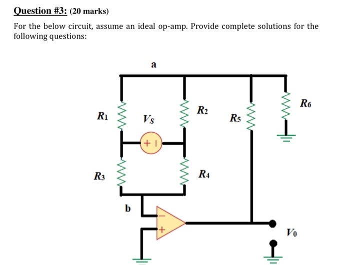 Solved Question #3: (20 marks) For the below circuit, assume | Chegg.com