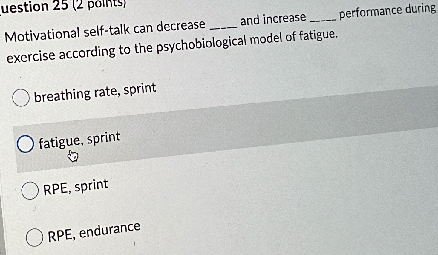 Solved Motivational self-talk can decrease q, ﻿and increase | Chegg.com