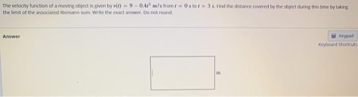 Solved The velocity function of a moving object is given by | Chegg.com