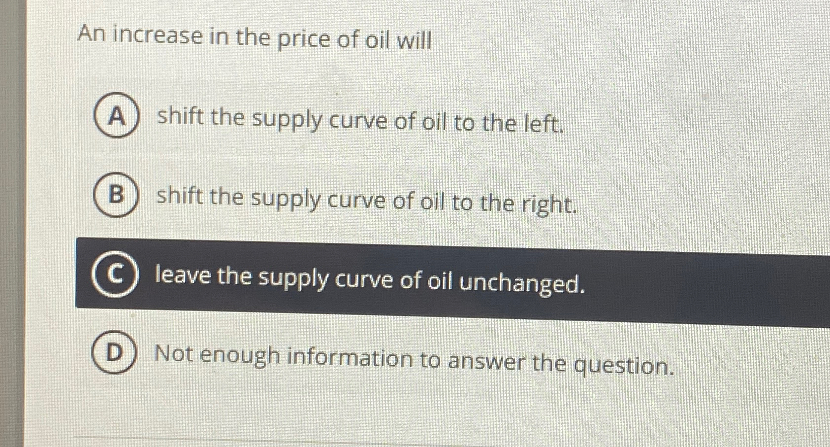 Solved An increase in the price of oil willshift the supply | Chegg.com