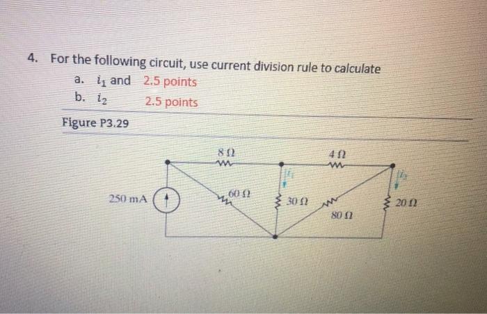 Solved 4. For the following circuit, use current division | Chegg.com