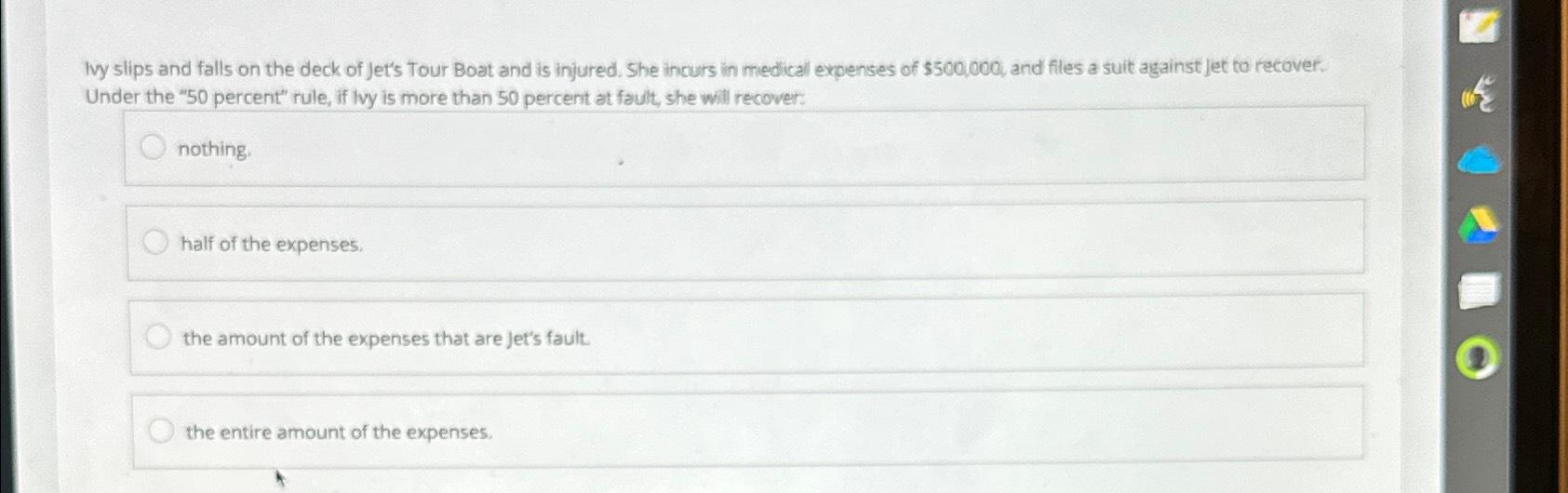 Solved Ivy slips and falls on the deck of Jet's Tour Boat