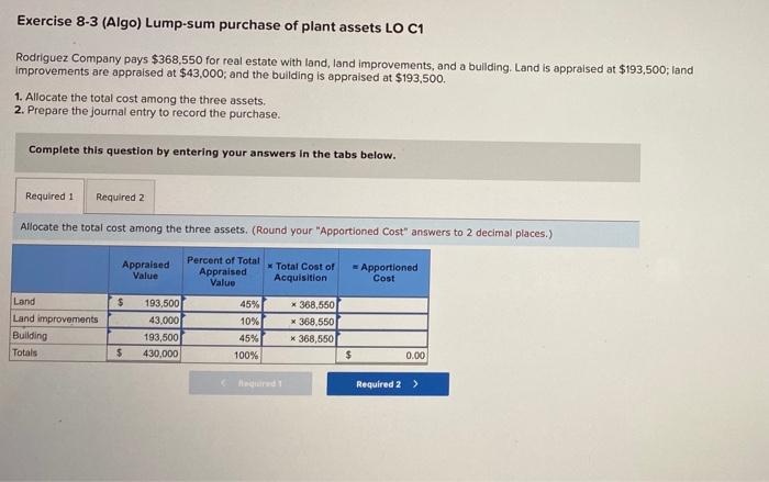 Solved Exercise 8-3 (Algo) Lump-sum purchase of plant assets | Chegg.com