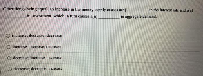 Solved Other things being equal, an increase in the money | Chegg.com