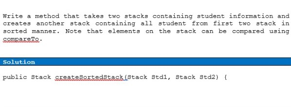 Solved Write a method that takes two stacks containing | Chegg.com