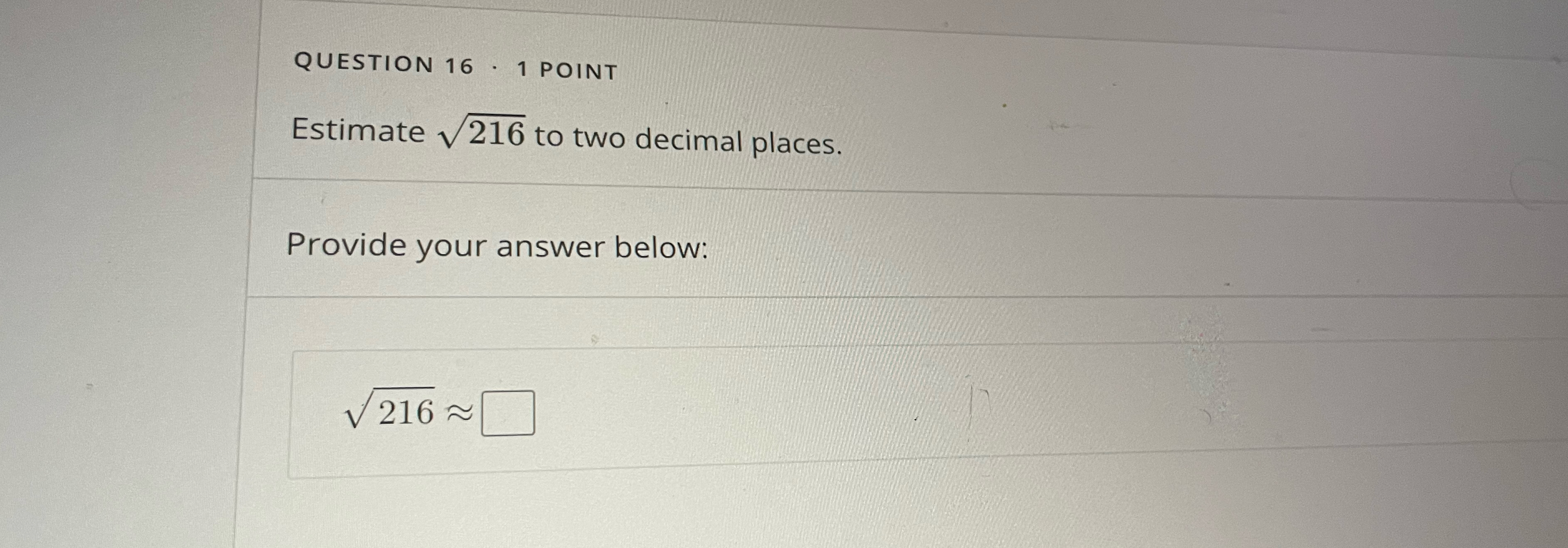 Solved QUESTION 16 * 1 ﻿POINTEstimate 2162 ﻿to two decimal | Chegg.com