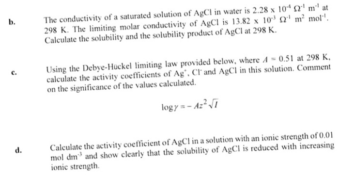 Solved B The Conductivity Of A Saturated Solution Of Agcl