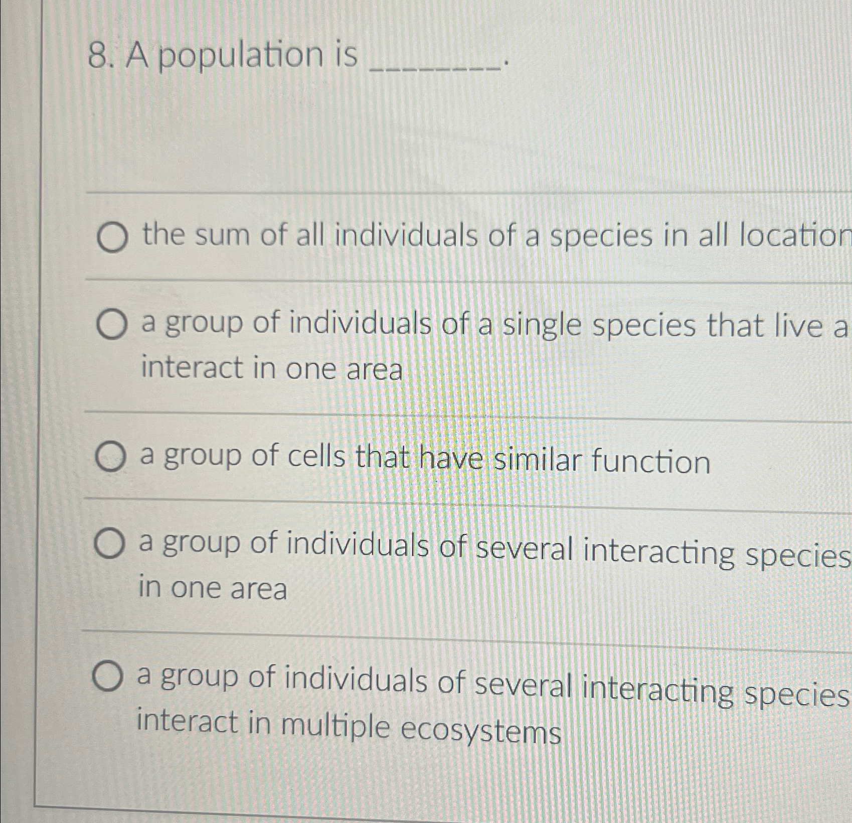 Solved A population isthe sum of all individuals of a | Chegg.com