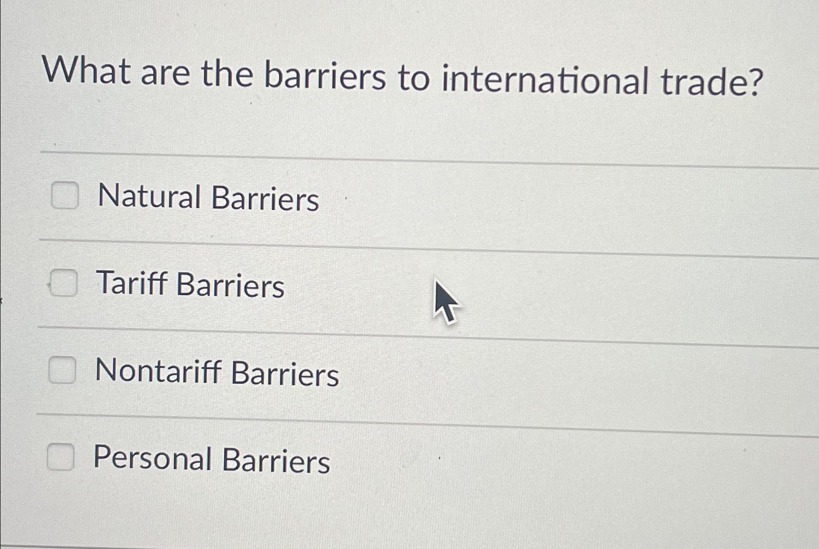 Solved What are the barriers to international trade?Natural