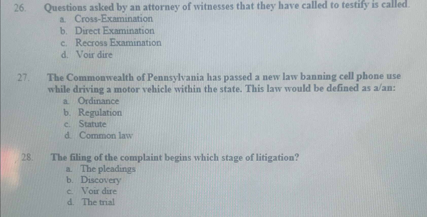 Solved Questions asked by an attorney of witnesses that they | Chegg.com
