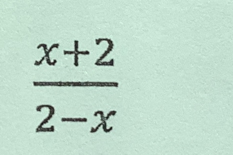 Solved x+22-x ﻿Determine the excluded value from the domain | Chegg.com