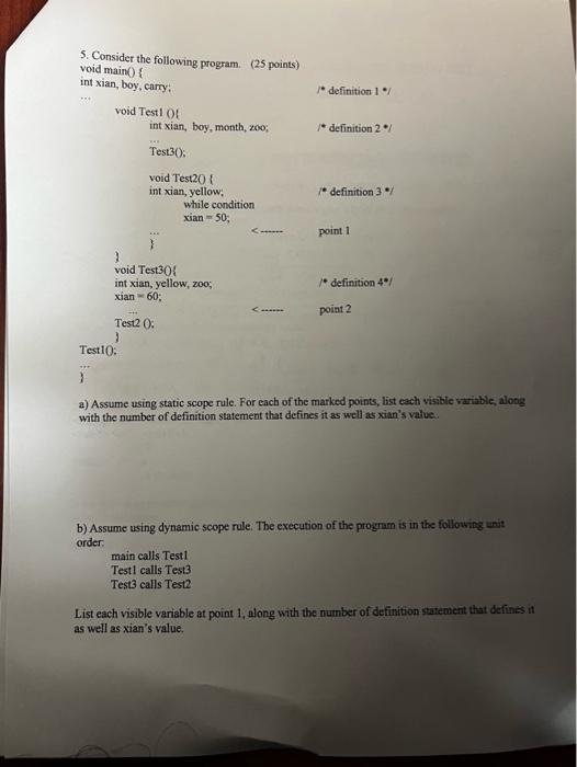 Solved 5. Consider the following program. (25 points) void