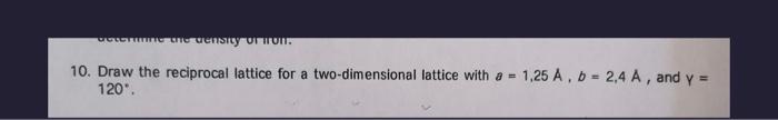 Solved Draw The Reciprocal Lattice For A Two-dimensional | Chegg.com