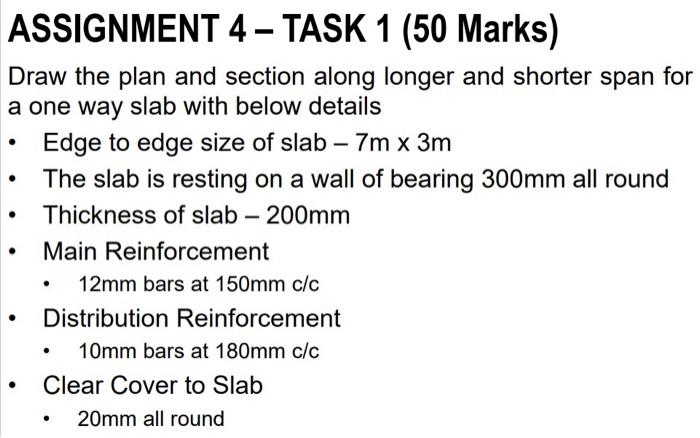 Solved ASSIGNMENT 4 - TASK 1 (50 Marks) Draw the plan and | Chegg.com
