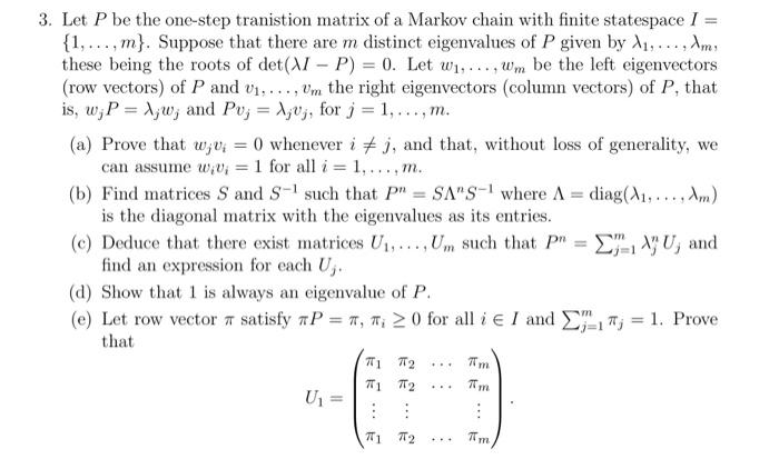 3. Let P be the one-step tranistion matrix of a | Chegg.com
