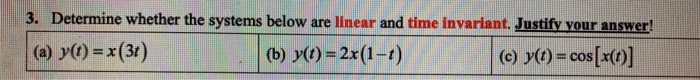 Solved 3. Determine whether the systems below are linear and | Chegg.com
