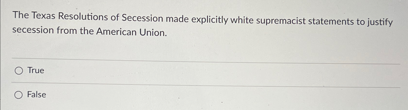 Solved The Texas Resolutions of Secession made explicitly | Chegg.com