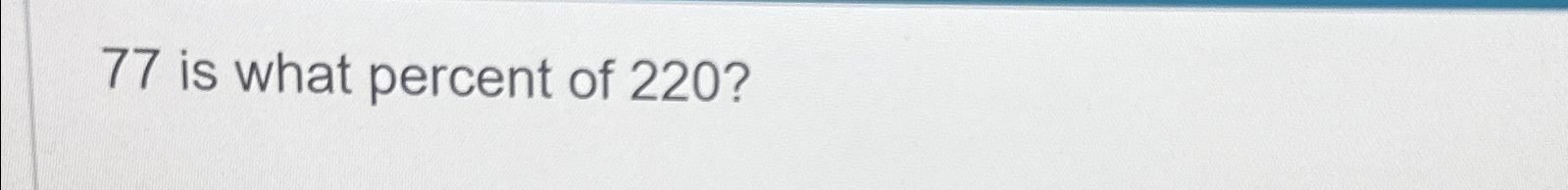 what percent of 294 is 77