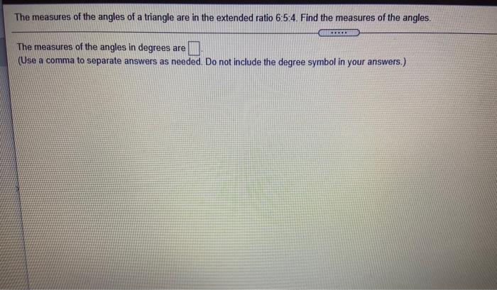 the measures of two angles of a triangle are in the ratio