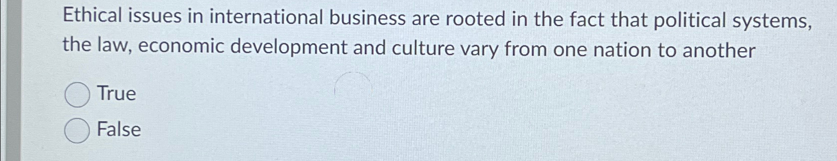 Solved Ethical issues in international business are rooted | Chegg.com